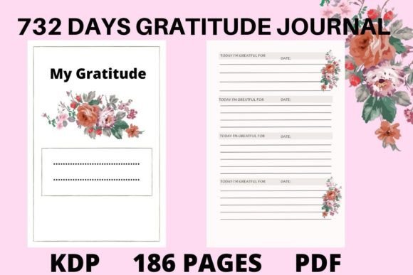 Embracing Gratitude: The 732 Days Gratitude Journal for KDP Interiors