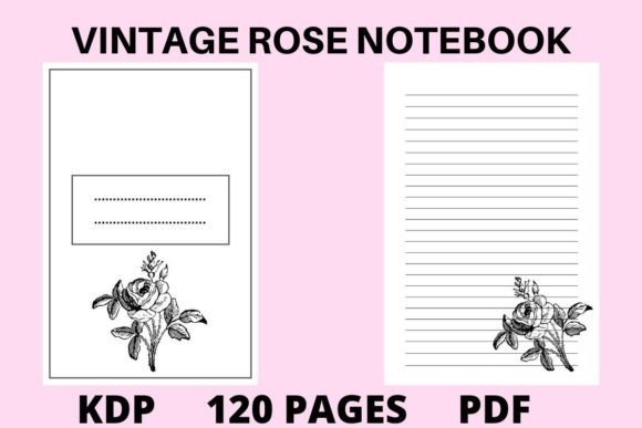 Vintage Rose Notebook Kdp Interiors: A Stylish and Practical Choice for Your Journaling Needs
